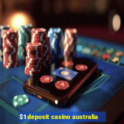 $1 deposit casino australia