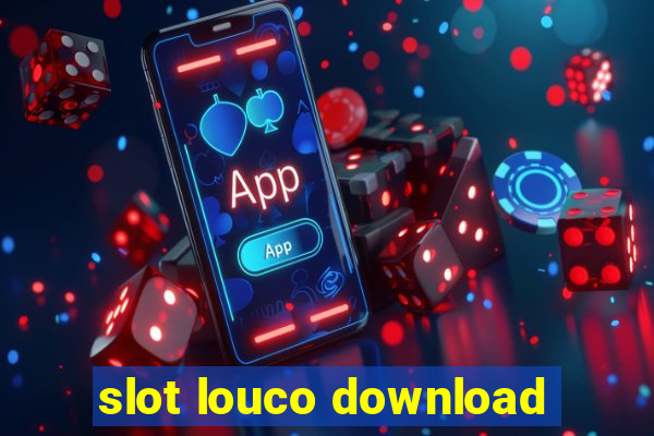 slot louco download