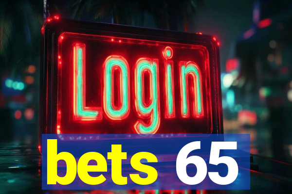 bets 65