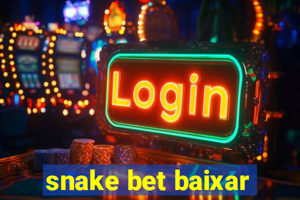 snake bet baixar