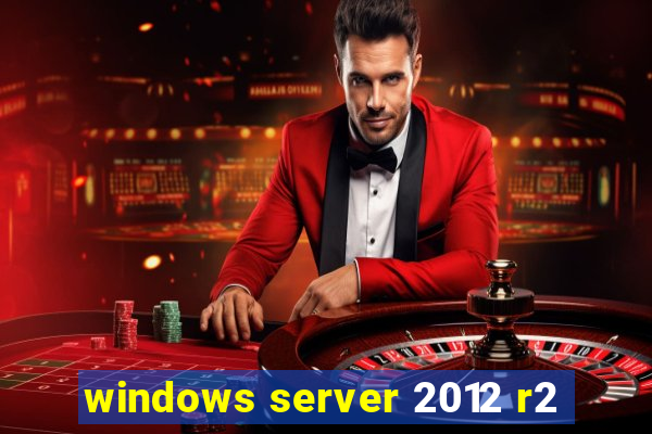 windows server 2012 r2