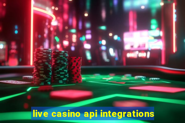 live casino api integrations