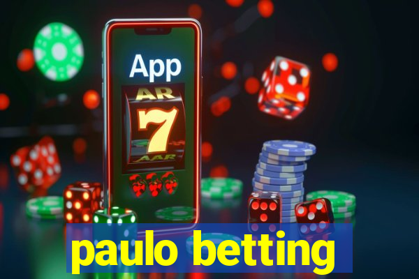 paulo betting