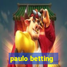 paulo betting