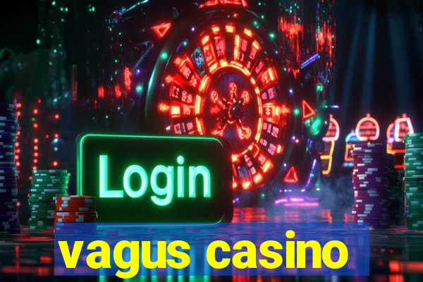 vagus casino