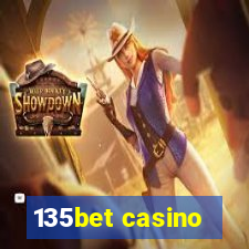 135bet casino