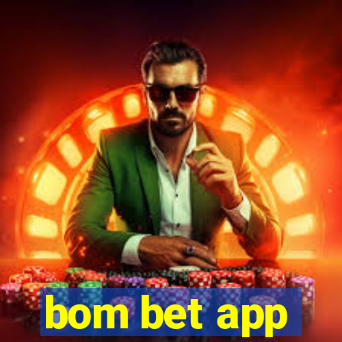 bom bet app