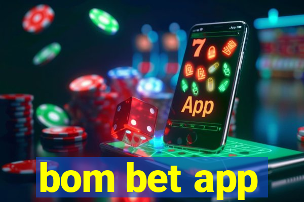 bom bet app