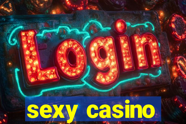 sexy casino