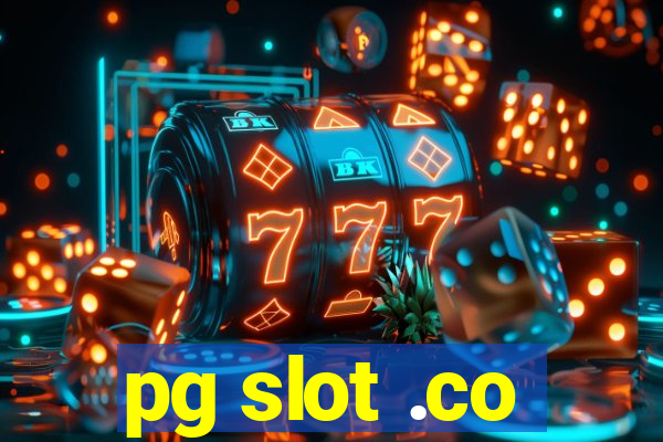 pg slot .co