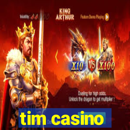 tim casino