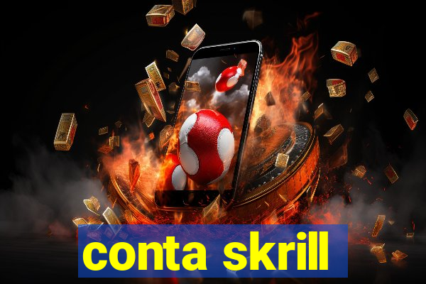 conta skrill