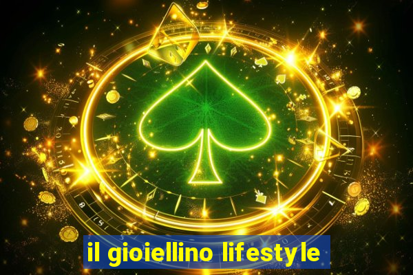 il gioiellino lifestyle