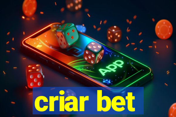 criar bet