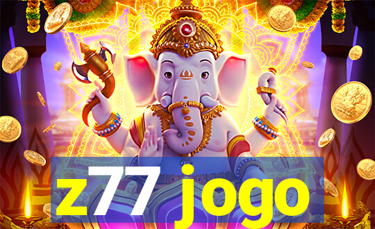 z77 jogo