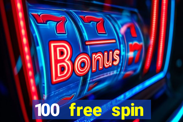 100 free spin casino promotions