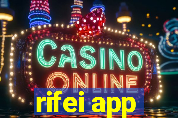 rifei app