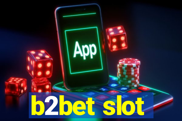 b2bet slot