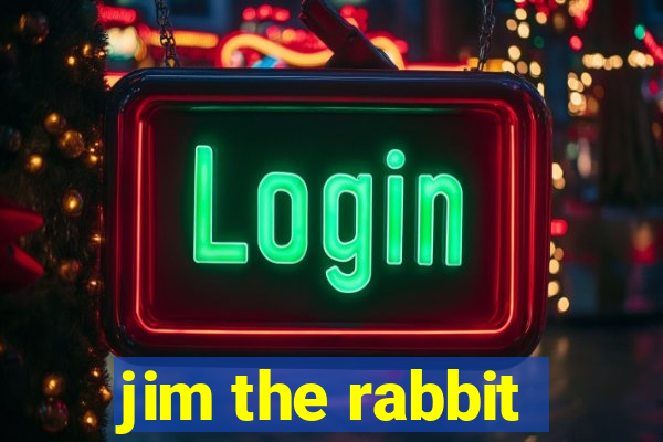 jim the rabbit