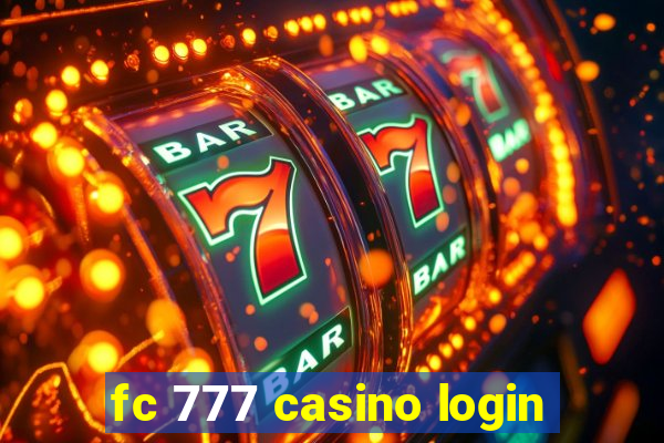 fc 777 casino login