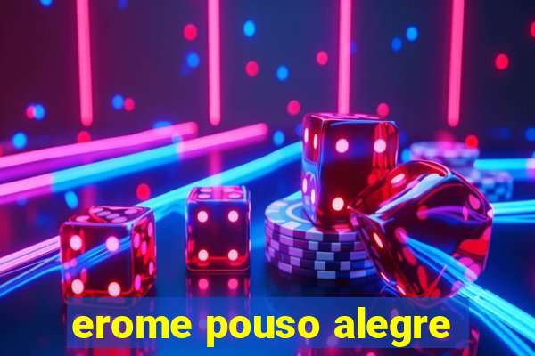 erome pouso alegre