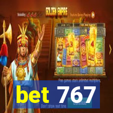 bet 767