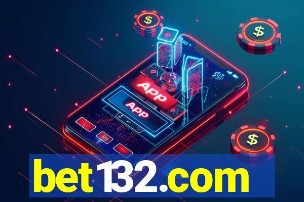 bet132.com