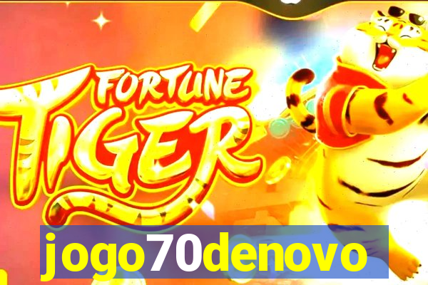 jogo70denovo