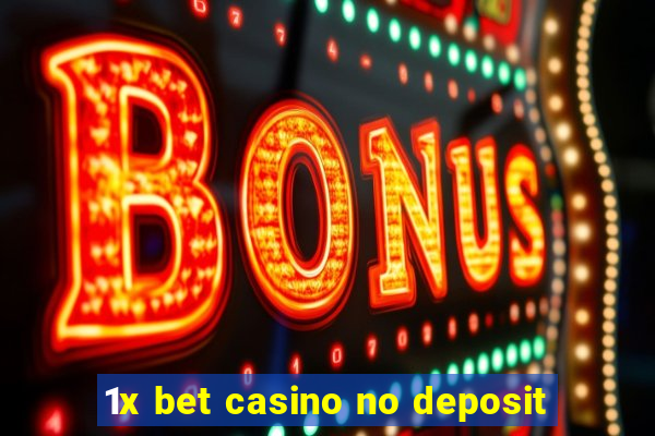 1x bet casino no deposit