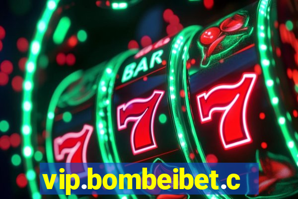 vip.bombeibet.com