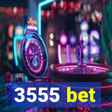 3555 bet