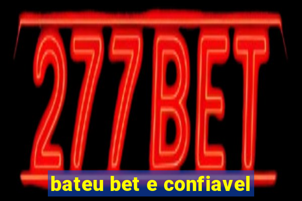 bateu bet e confiavel