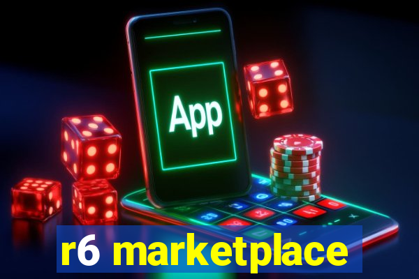 r6 marketplace