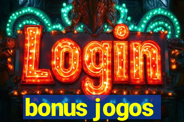 bonus jogos