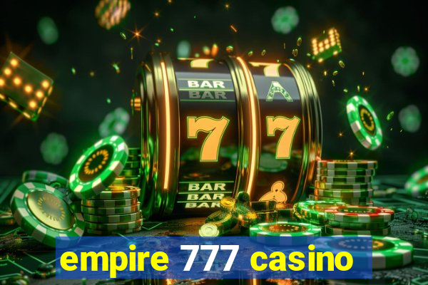 empire 777 casino