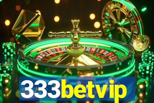 333betvip