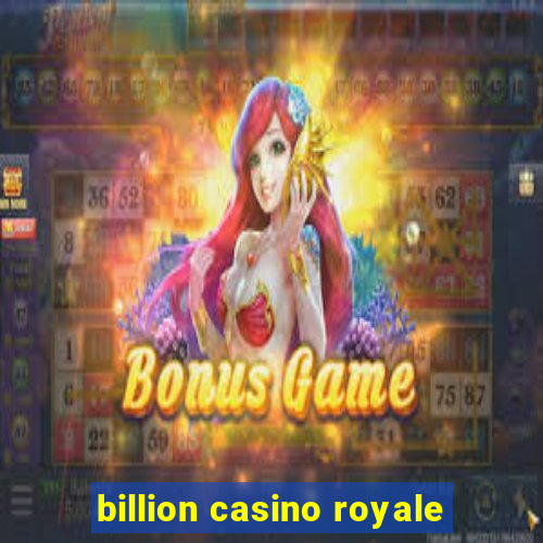 billion casino royale