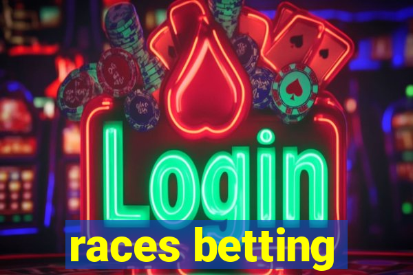 races betting