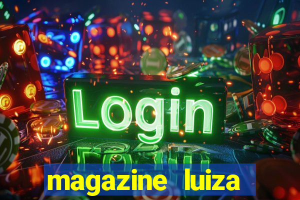 magazine luiza cruzeiro sp