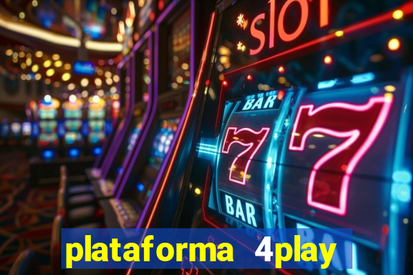 plataforma 4play bet é confiável