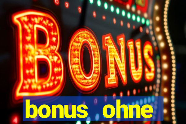 bonus ohne einzahlung casino 2024