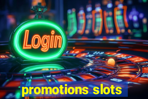 promotions slots