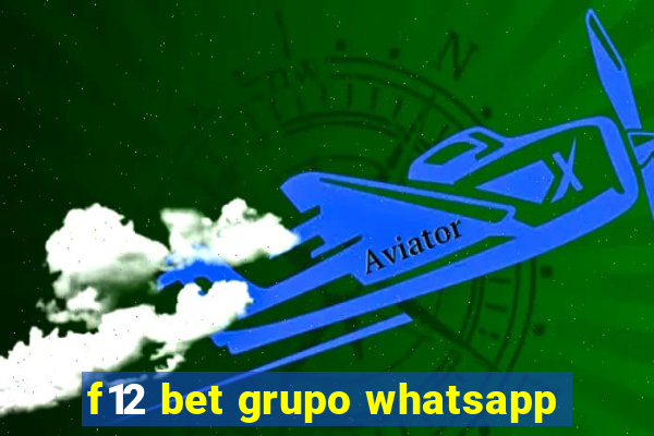 f12 bet grupo whatsapp