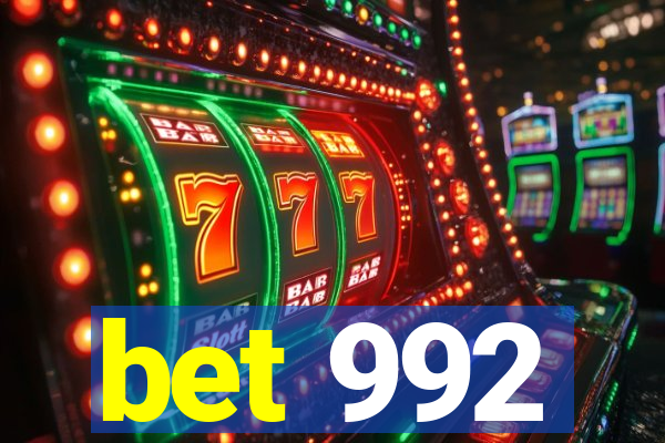 bet 992