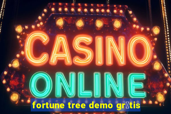 fortune tree demo gr谩tis