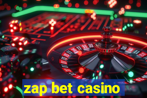 zap bet casino