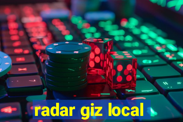 radar giz local