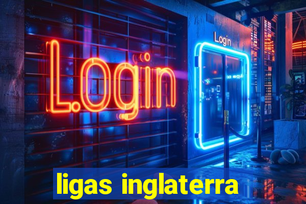 ligas inglaterra