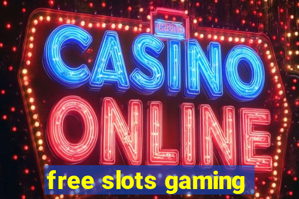 free slots gaming