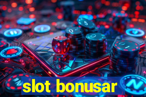 slot bonusar